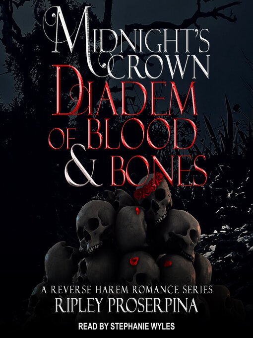 Title details for Diadem of Blood and Bones by Ripley Proserpina - Wait list